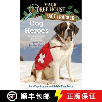 【3-4周达】Magic Tree House Fact Tracker #24: Dog Heroes: A Nonfiction Companion to Magic Tree House ... [9780375860126]