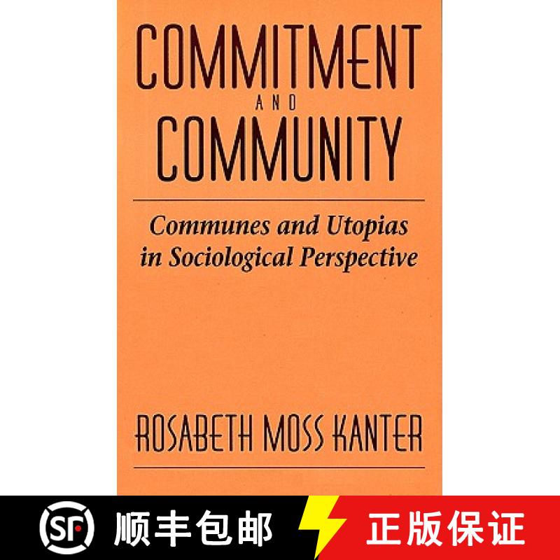 【3-4周达】Commitment and Community: Communes and Utopias in Sociological Perspective [9780674145764]