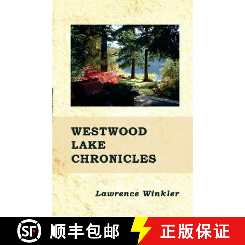 【3-4周达】Westwood Lake Chronicles: Find Refuge. [9780991694150]