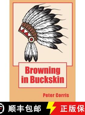 预订 Browning in Buckskin [9780140146998]