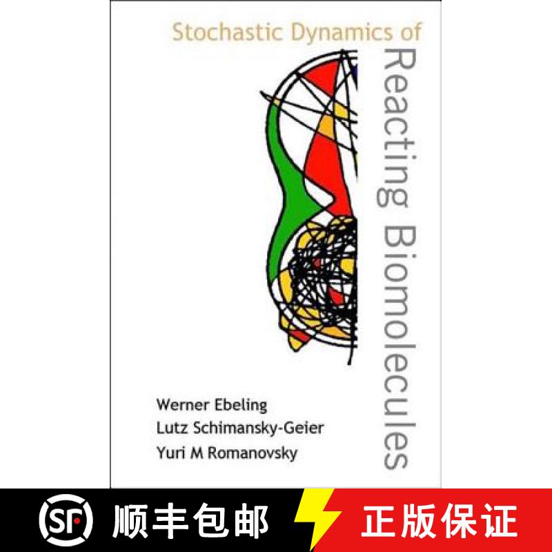 【3-4周达】Stochastic Dynamics of Reacting Biomolecules [9789812381620]