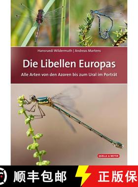 预订 Die Libellen Europas: Alle Arten von den Azoren bis zum Ural im Porträt [The Dragonflies of Eur... [9783494016900]