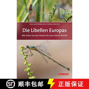预订 Die Libellen Europas: Alle Arten von den Azoren bis zum Ural im Porträt [The Dragonflies of Eur... [9783494016900]