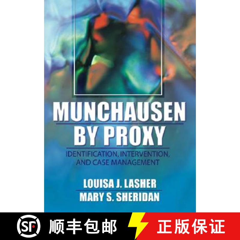 【3-4周达】Munchausen by Proxy: Identification, Intervention, and Case Management [9780789012173]