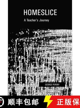 【3-4周达】Homeslice: A Teacher's Journey [9781304430274]