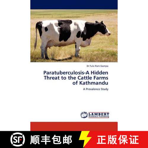 预订 Paratuberculosis-A Hidden Threat to the Cattle Farms of Kathmandu [9783845430102]
