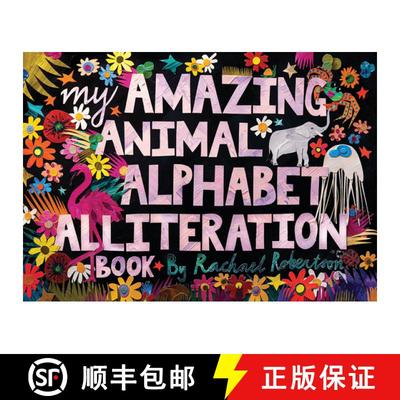 【3-4周达】My Amazing Animal Alphabet Alliteration Book [9781761400841]