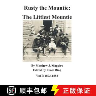 Rusty the Mountie Littlest 3周达 The 9781777009519