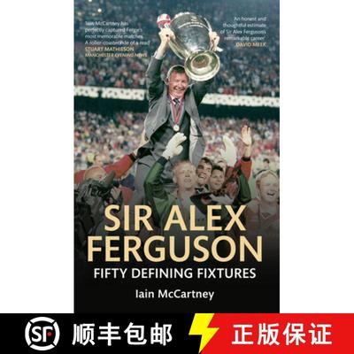 【3-4周达】Sir Alex Ferguson Fifty Defining Fixtures: Fifty Defining Fixtures [9781445621470]