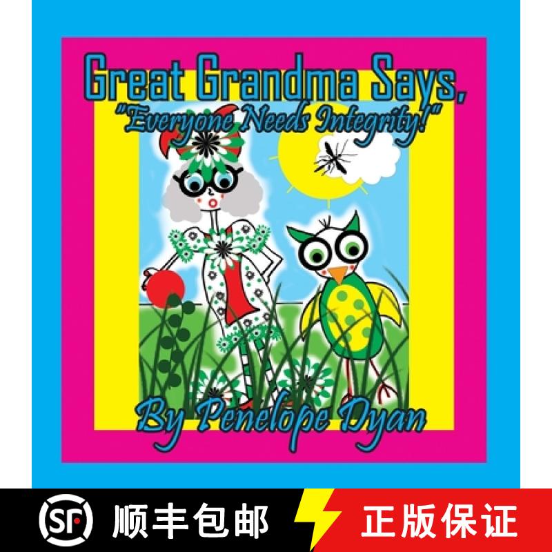 【3-4周达】Great Grandma Says, Everyone Needs Integrity! [9781614776468]