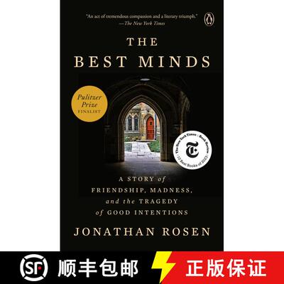 The Best Minds: A Story of Friendship, Madness, and the Tragedy of Good Intentions [9780143132899]