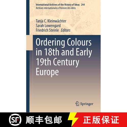 【3-4周达】精装 Ordering Colours in 18th and Early 19th Century Europe [9783031349553]