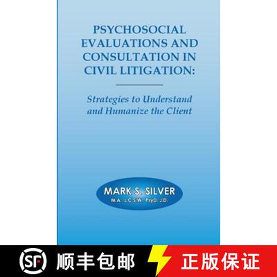 【3-4周达】Psychosocial Evaluations and Consultation in Civil Litigation: Strategies to Understand an... [9781304545114]