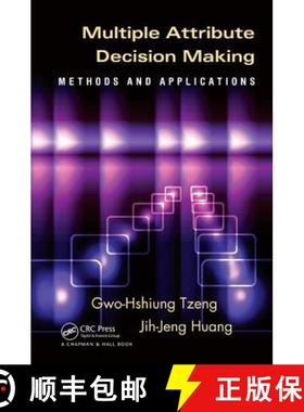 【3-4周达】Multiple Attribute Decision Making : Methods and Applications [9781439861578]