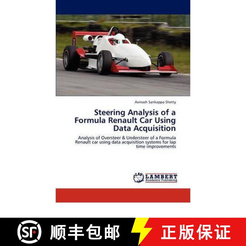 预订 Steering Analysis of a Formula Renault Car Using Data Acquisition [9783847308119]