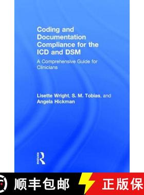 【3-4周达】Coding and Documentation Compliance for the ICD and DSM: A Comprehensive Guide for Clinicians [9781138677654]