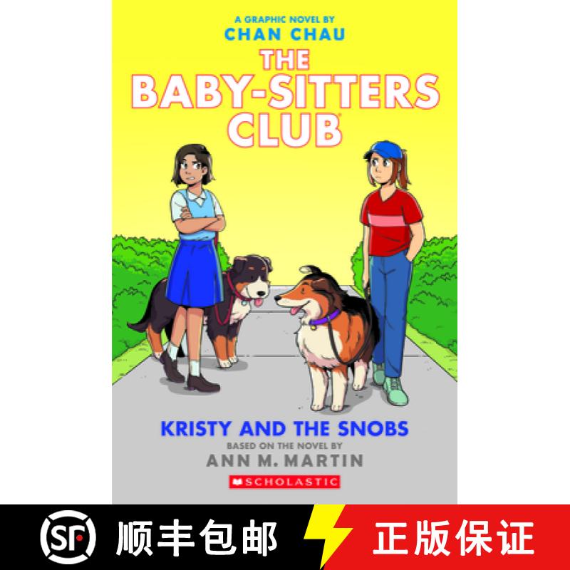 【3-4周达】Kristy and the Snobs: A Graphic Novel (the Baby-Sitters Club #10) [9781338304602]