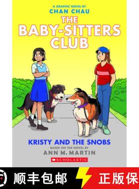【3-4周达】Kristy and the Snobs: A Graphic Novel (the Baby-Sitters Club #10) [9781338304602]