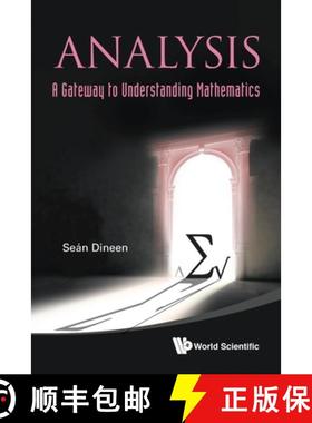 【3-4周达】Analysis: A Gateway to Understanding Mathematics [9789811208751]