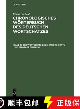 预订 Der Wortschatz Des 8. Jahrhunderts (Und Fruherer Quellen): (titelabkurzung: Chwdw8) [9783110169621]