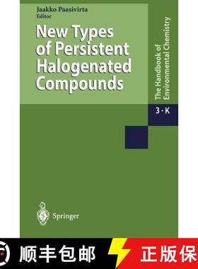 【3-4周达】New Types of Persistent Halogenated Compounds [9783642085123]