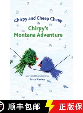 预订 Chirpy and Cheep Cheep in Chirpy's Montana Adventure [9781735626611]