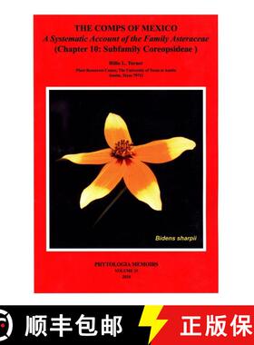 预订 The Comps of Mexico: A Systematic Account of the Family Asteraceae, Chapter 10 [9780979252945]