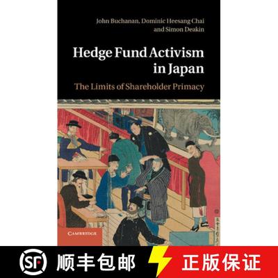 【3-4周达】Hedge Fund Activism in Japan: The Limits of Shareholder Primacy [9781107672505]