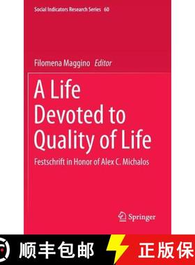 【3-4周达】A Life Devoted to Quality of Life : Festschrift in Honor of Alex C. Michalos (1st ed. 2016) [9783319205670]