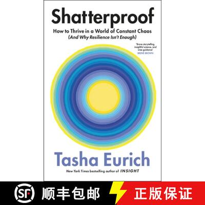 【3-4周达】Shatterproof: How to Thrive in a World of Constant Chaos (And Why Resilience Isn't Enough) [9781035069941]
