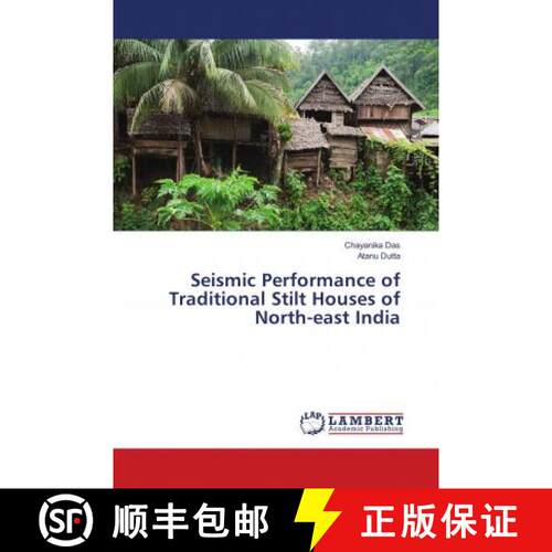 预订 Seismic Performance of Traditional Stilt Houses of North-east India [9783659967405]