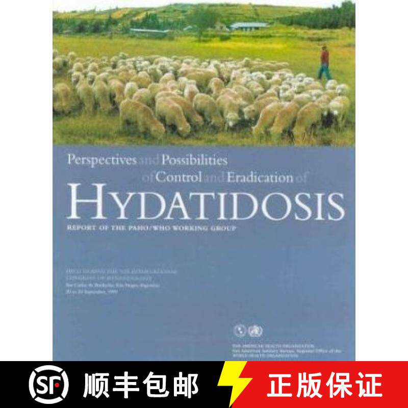 【3-4周达】Perspectives and Possibilities of Control and Eradication of Hydatidosis: Report of the P...[9789275124208]