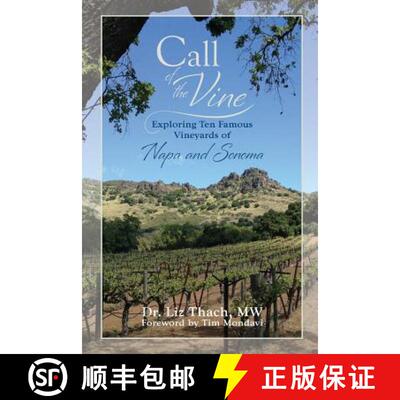 【3-4周达】Call of the Vine: Exploring Ten Famous Vineyards of Napa and Sonoma [9780971587052]