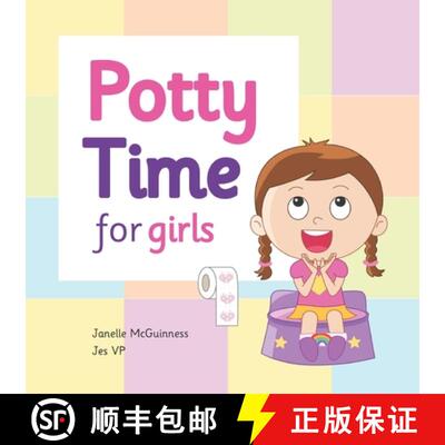 【3-4周达】Potty Time for Girls: Potty Training for Toddler Girls [9780648309406]