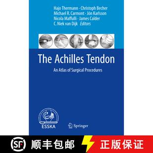 【3-4周达】The Achilles Tendon: An Atlas of Surgical Procedures [9783662540732]