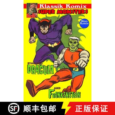 【3-4周达】Klassik Komix: Super Monsters, Frankenstein & Dracula [9781304976543]