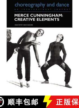 【3-4周达】Merce Cunningham: Creative Elements [9783718658343]