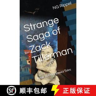 【3-4周达】Strange Saga of Zack Tillerman: Book 3 of Wannasea Tales [9781917327114]
