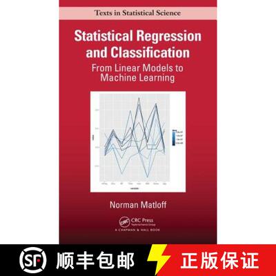 【3-4周达】Statistical Regression and Classification: From Linear Models to Machine Learning [9781498710916]