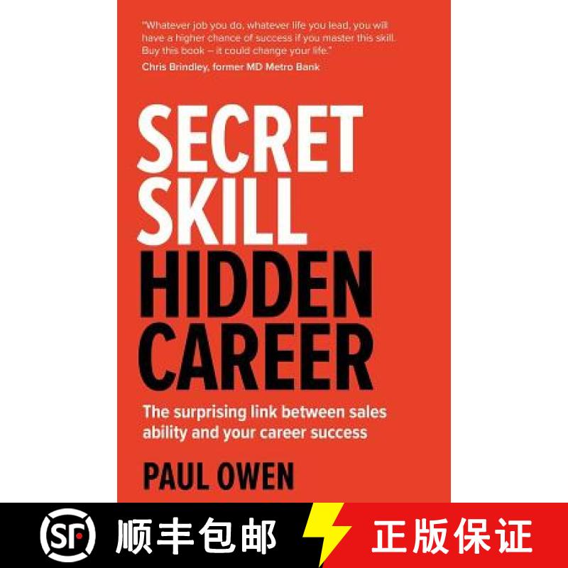 【2-3周达】Secret Skill, Hidden Career : The surprising link between sales ability and your career su... [9781781332757]