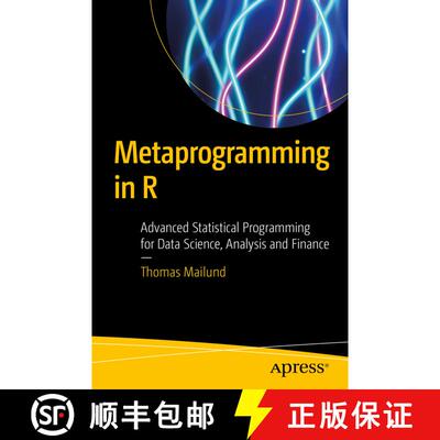 【3-4周达】Metaprogramming in R : Advanced Statistical Programming for Data Science, Analysis and Fin... [9781484228807]
