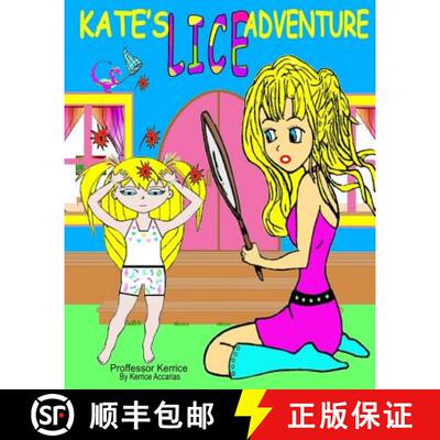 【3-4周达】Kate's Lice Adventure: with Proffessor Kerrice [9780995445666]