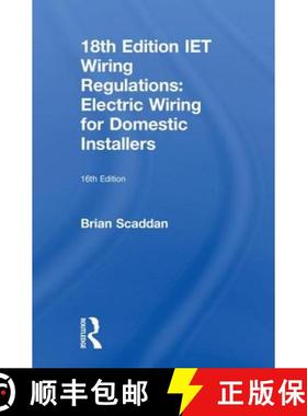 【3-4周达】Iet Wiring Regulations: Electric Wiring for Domestic Installers [9781138606043]