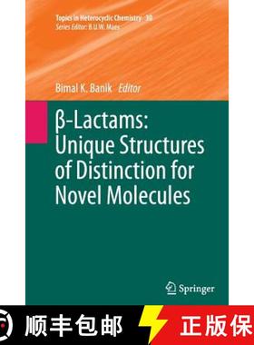 【3-4周达】β-Lactams: Unique Structures of Distinction for Novel Molecules [9783642440496]