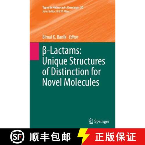 【3-4周达】β-Lactams: Unique Structures of Distinction for Novel Molecules [9783642440496]