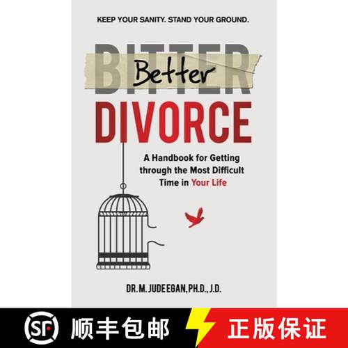 【3-4周达】Better Divorce: A Handbook for Getting Through the Most Difficult Time in Your Life. [9798218658175]