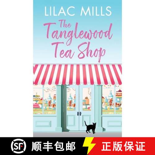 【3-4周达】Tanglewood Tea Shop: A laugh out loud romantic comedy of new starts and finding home [9781788635349]