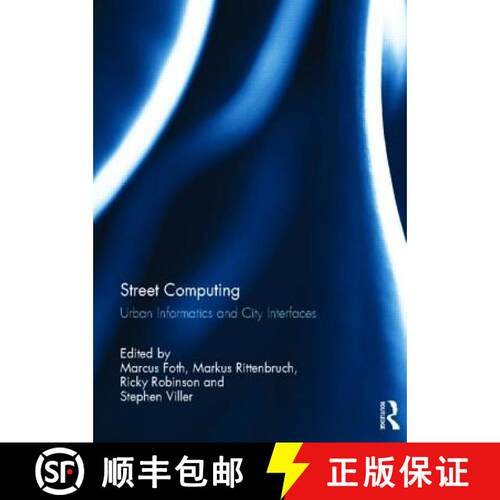 【3-4周达】精装 Street Computing: Urban Informatics and City Interfaces [9780415843362]
