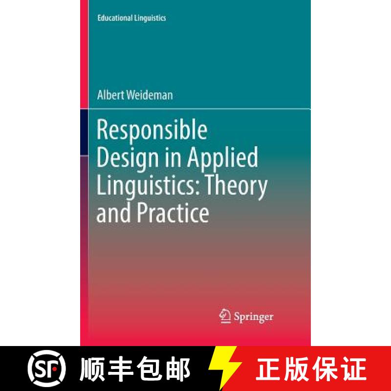 【3-4周达】Responsible Design in Applied Linguistics: Theory and Practice: Theory and Practice [9783319824161]
