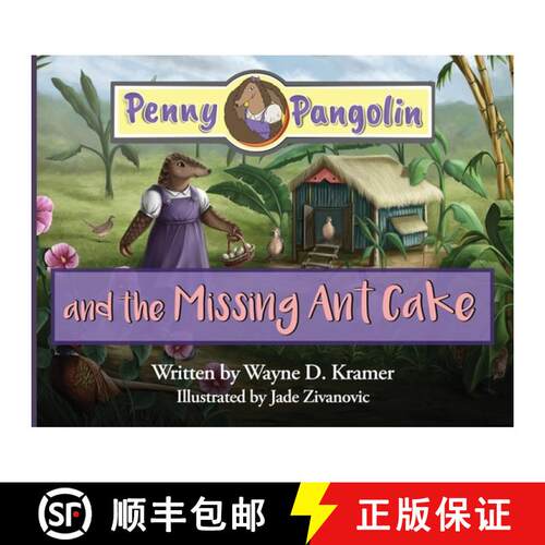【3-4周达】Penny Pangolin and the Missing Ant Cake [9781955997072]